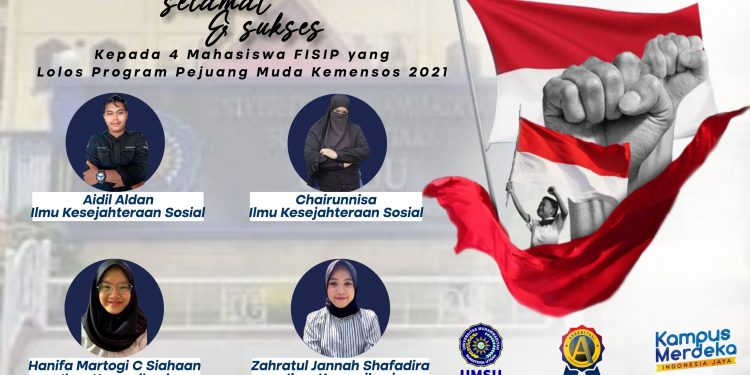 Bangga! 4 Mahasiswa FISIP UMSU Lolos Program Pejuang Muda Kemensos 2021